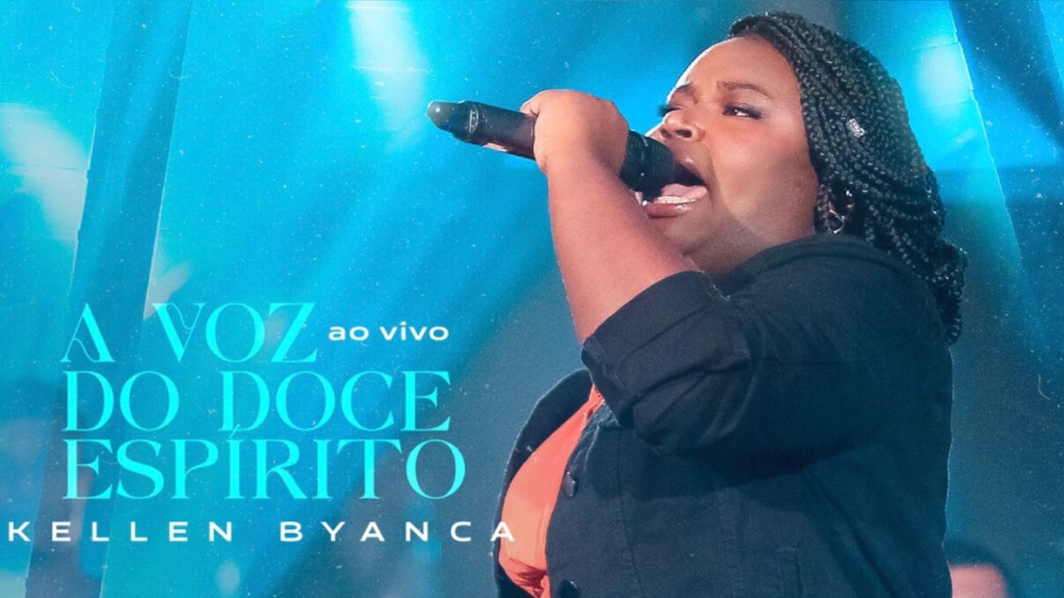 Letra ‘A Voz do Doce Espírito’ Kellen Byanca